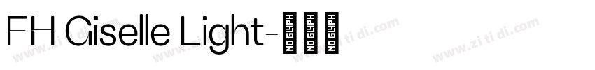 FH Giselle Light字体转换